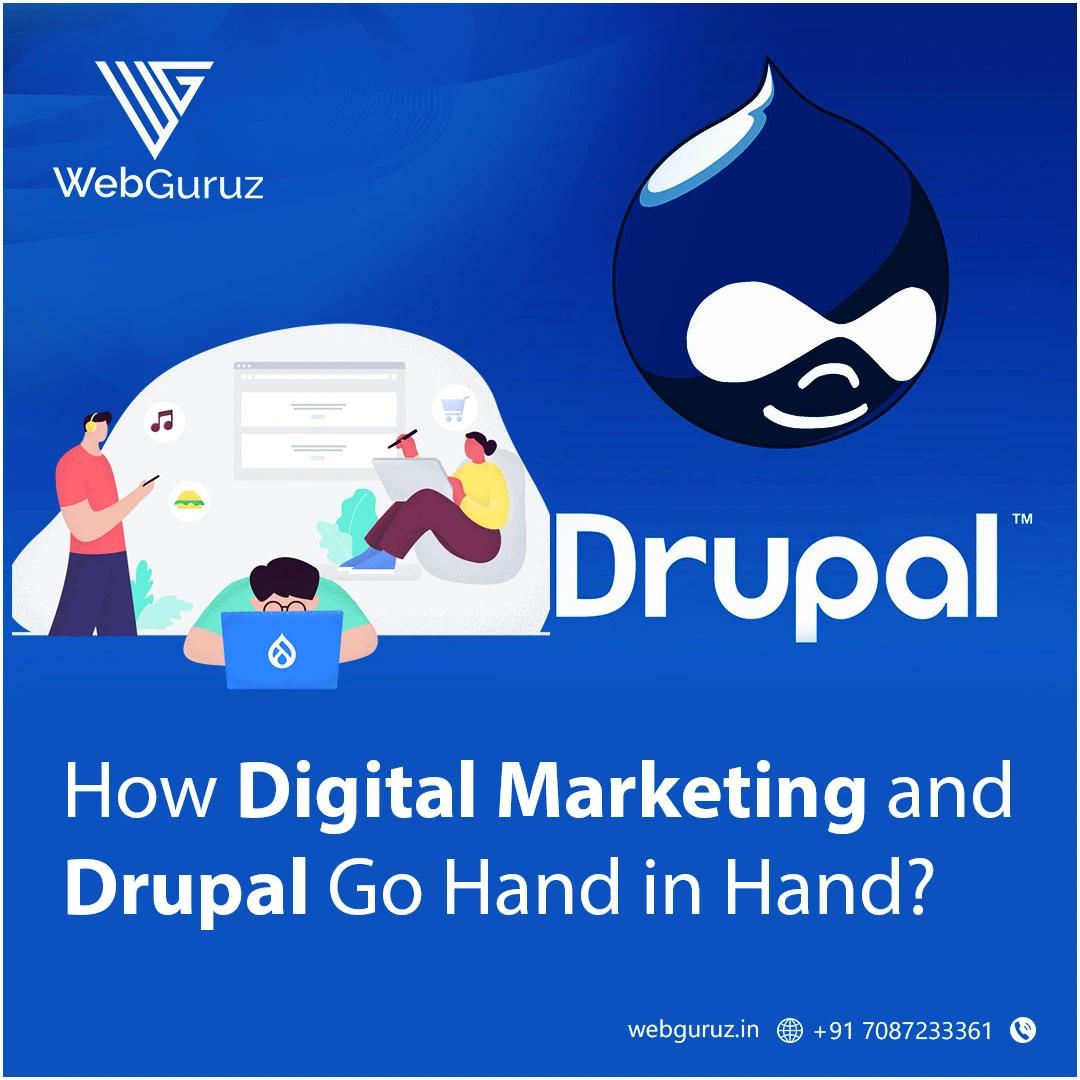 How Digital Marketing and Drupal Go Hand in Hand?