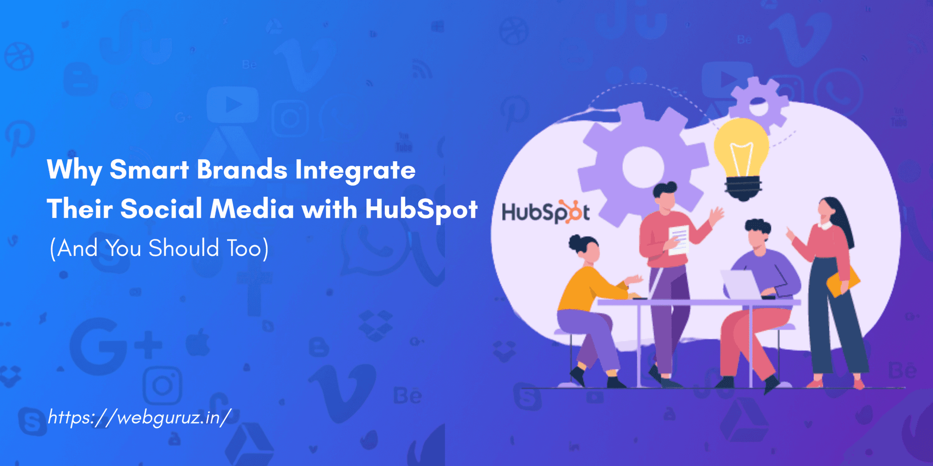 Why Smart Brands Integrate Their Social Media with HubSpot (And You Should Too)