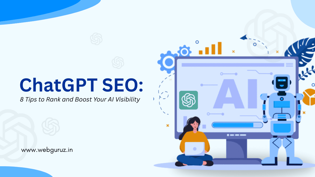 ChatGPT SEO: 8 Tips to Rank and Boost Your AI Visibility