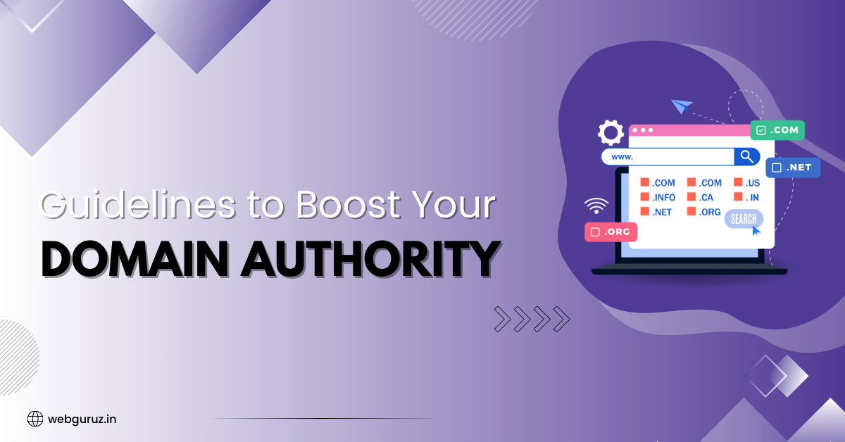 Guidelines to Boost Your Domain Authority