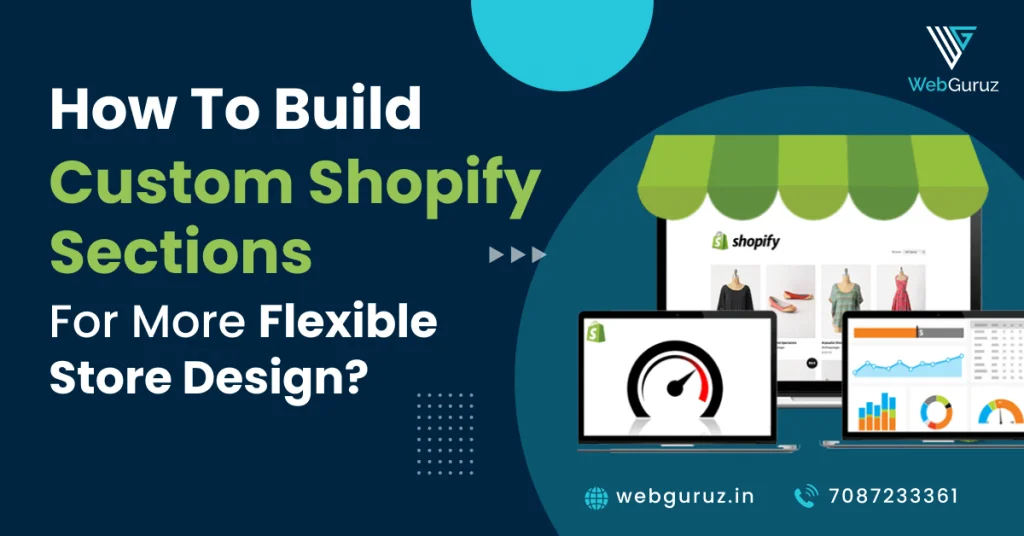 How to Build Custom Shopify Sections (1)