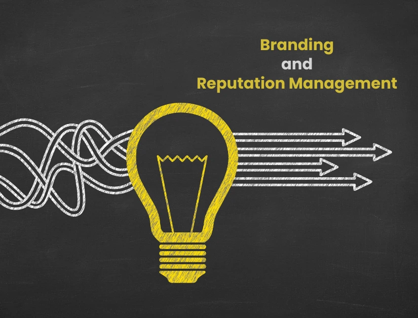 Branding and Reputation Management